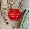 Tabliczka Santa Stop Here